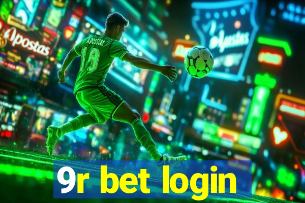 9r bet login